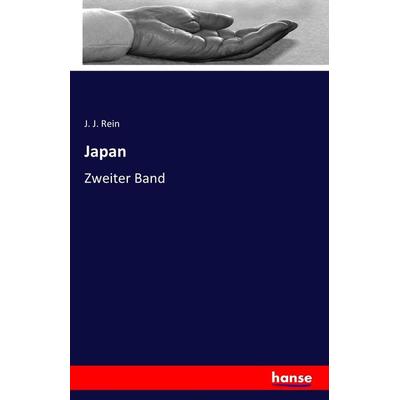 Japan, Taschenbuch von J. J. Rein, Hansebooks, 978-3-7411-3407-4