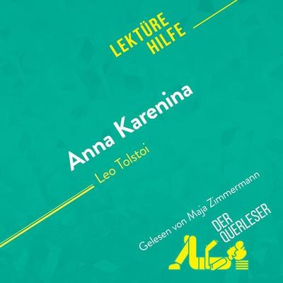 Anna Karenina von Leo Tolstoi (Lektürehilfe) - Der Querleser, Audio, 9782808035910