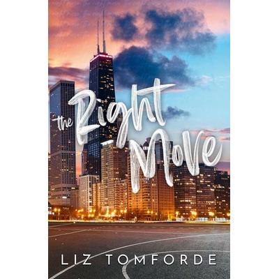 The Right Move, Taschenbuch von Liz Tomforde, Hodder And Stoughton