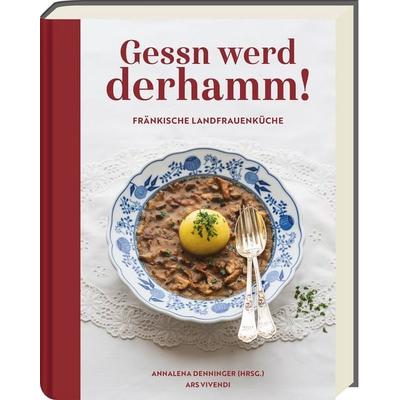Gessn werd derhamm!, Gebundene Ausgabe von Ars vivendi verlag, Ars Vivendi, 978-3-7472-0749-9