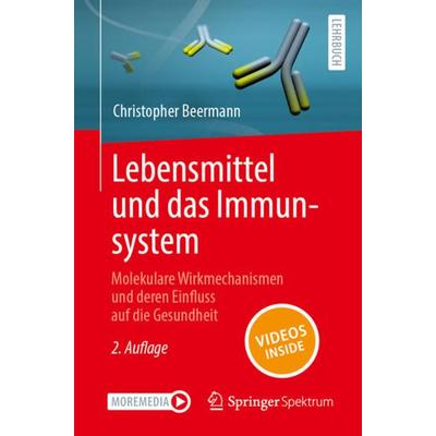 Lebensmittel und das Immunsystem, Taschenbuch von Christopher Beermann, Springer Berlin, 978-3-662-67389-8