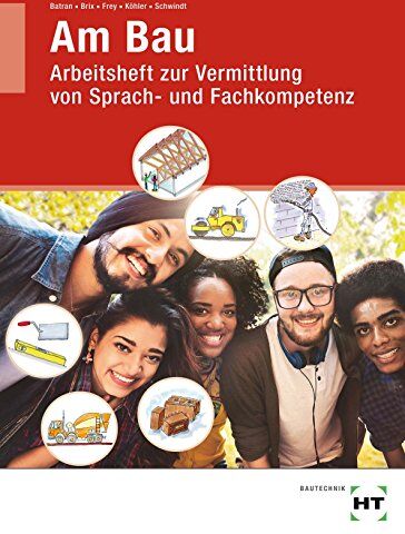 Balder Batran - Am Bau: Arbeitsheft zur Vermittlung von Sprach- und Fachkompetenz - Preis vom 09.10.2026 07:28:09 h