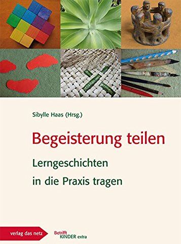 Sibylle Haas - Begeisterung teilen: Lerngeschichten in die Praxis tragen - Preis vom 13.10.2026 11:25:28 h