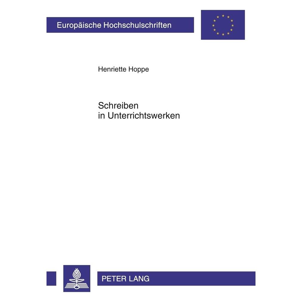 Peter Lang Schreiben in Unterrichtswerken (Deutsch, Softcover, Henriette Hoppe) (8143264)