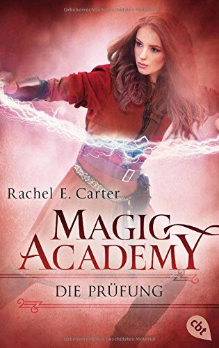 Carter, Rachel E. - Magic Academy - Die Prüfung (Die Magic Academy-Reihe, Band 2) - Preis vom 09.10.2026 07:28:09 h