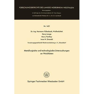 Metallurgische und technologische Untersuchungen an Weichloten, Taschenbuch von Hermann Füllenbach,Harry Lange,Harry Parthey,Iwan N. Stranski, VS