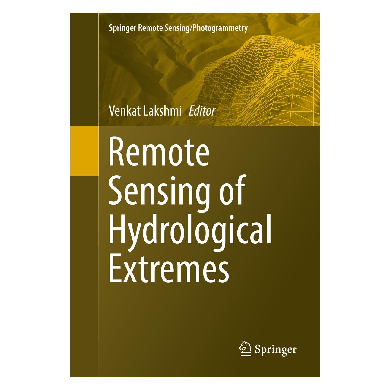 Springer Remote Sensing of Hydrological Extremes (Englisch, Hardcover, Venkat Lakshmi) (9783319437439)