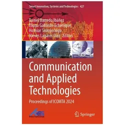 Communication and Applied Technologies, Fachbücher von Daniel Barredo Ibáñez, Hotniar Siringoringo, Nieves Lagares Diez, Eliana Gallardo-Echenique