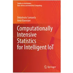 Computationally Intensive Statistics for Intelligent IoT, Fachbücher von Amit Banerjee, Debabrata Samanta