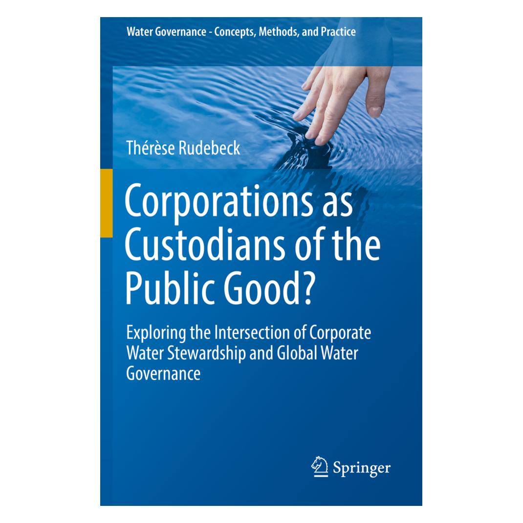 Springer Corporations as Custodians of the Public Good? (Englisch, Softcover, Thérèse Rudebeck) (56148598)