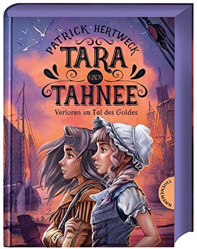 Patrick Hertweck - Tara und Tahnee: Verloren im Tal des Goldes - Preis vom 13.10.2026 11:25:28 h