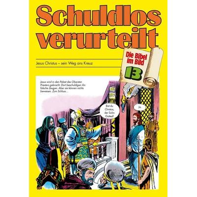 Schuldlos verurteilt, Taschenbuch von , Deutsche Bibelgesellschaft, 978-3-438-04313-9