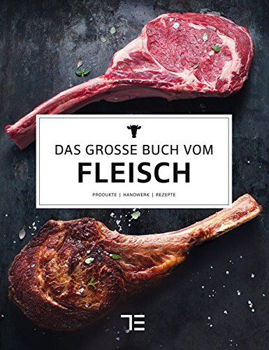 Teubner - Das große Buch vom Fleisch (Teubner Edition) - Preis vom 18.10.2026 19:22:15 h