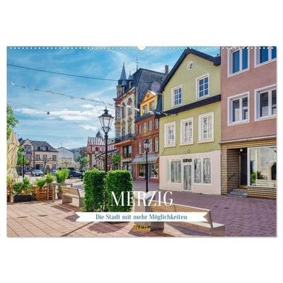 Merzig - Die Stadt mit mehr Möglichkeiten (Wandkalender 2026 DIN A2 quer), CALVENDO Monatskalender