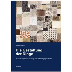 Die Gestaltung der Dinge, Sachbücher von Regula Iselin