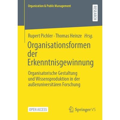 Organisationsformen der Erkenntnisgewinnung, Taschenbuch von , Springer Fachmedien Wiesbaden GmbH, 978-3-658-44330-6