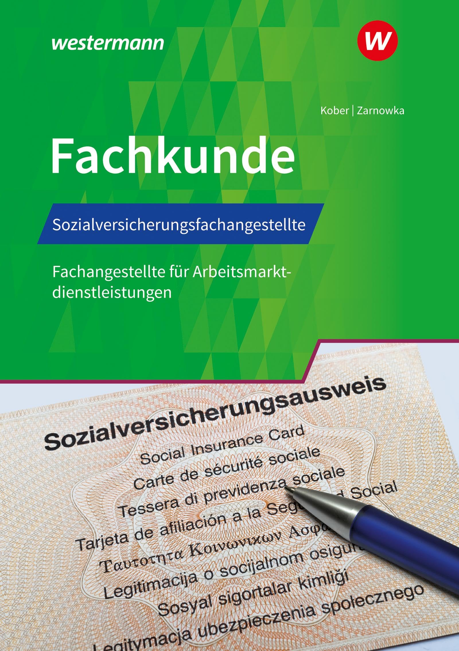 Barbara Zarnowka - Sozialversicherungsfachangestellte/Fachangestellte für Arbeitsmarktdienstleistungen: Fachkunde Schulbuch (Fachkunde: Sozialversicherungsfachangestellte/ Fachangestellte) - Preis vom 17.10.2026 19:25:27 h