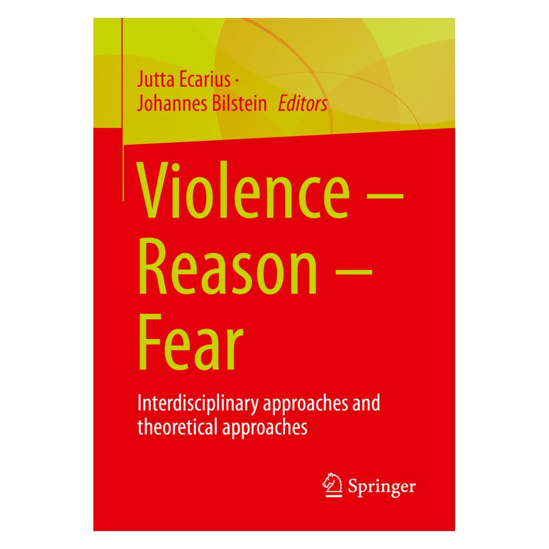 Springer Violence - Reason - Fear (Englisch, Softcover, Johannes Bilstein, Jutta Ecarius) (45150202)