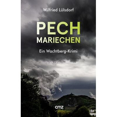 PECHmariechen, Taschenbuch von Wilfried Lülsdorf, Cmz