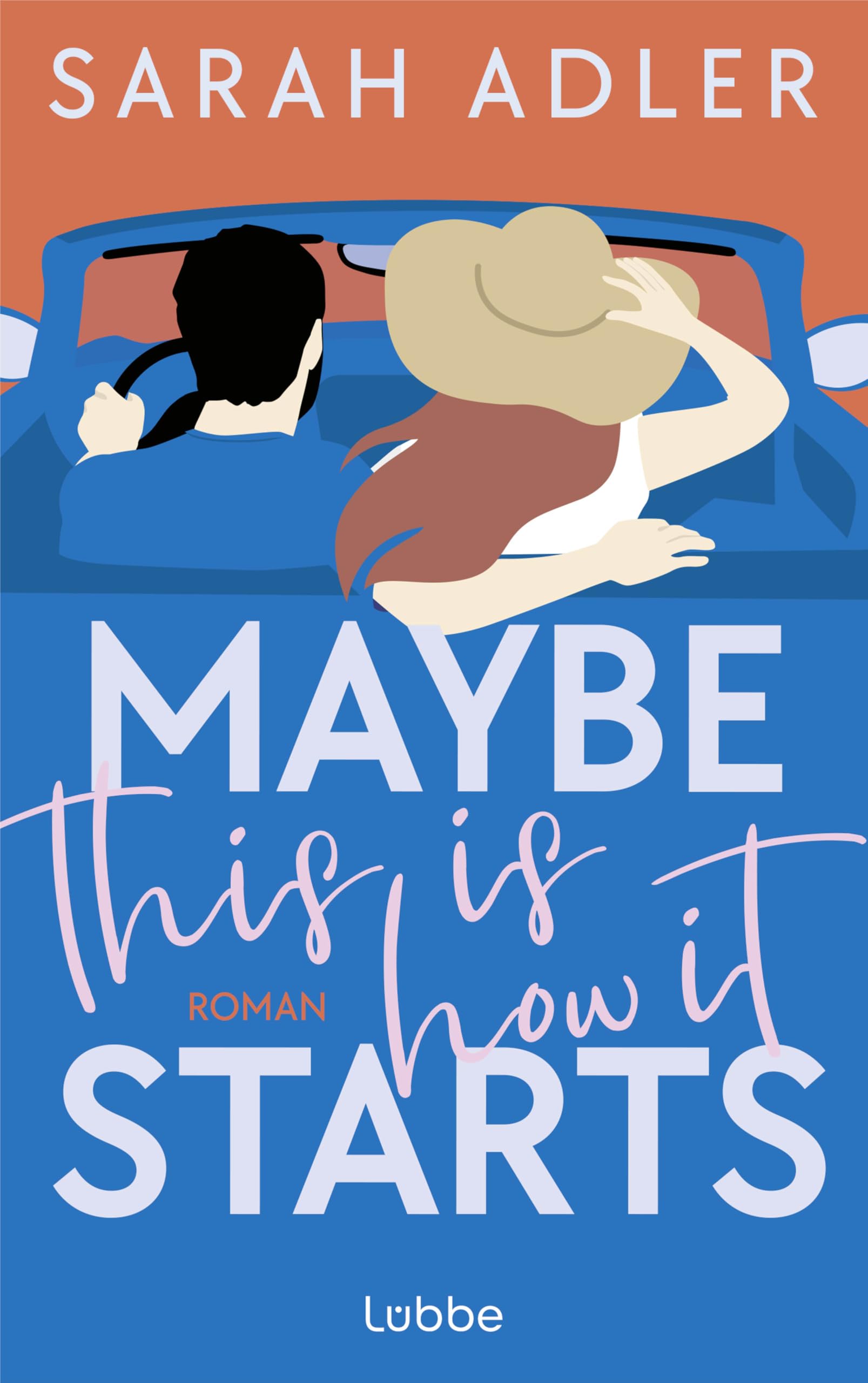 Sarah Adler - Maybe this is how it starts: Roman »Die perfekte Romcom! Ein absoluter Genuss.« CARLEY FORTUNE - Preis vom 17.10.2026 19:25:27 h