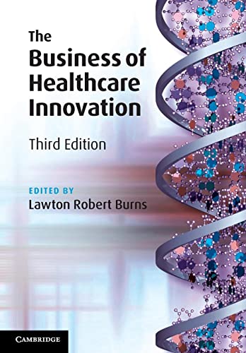 Burns, Lawton Robert - The Business of Healthcare Innovation - Preis vom 14.10.2026 23:07:16 h
