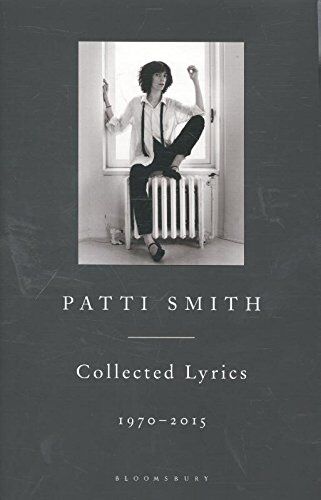 Patti Smith - Patti Smith Collected Lyrics, 1970-2015 - Preis vom 30.09.2026 09:01:18 h