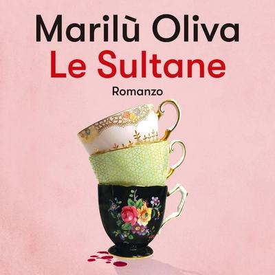 Le sultane - Marilù Oliva, Audio, 9789152161531