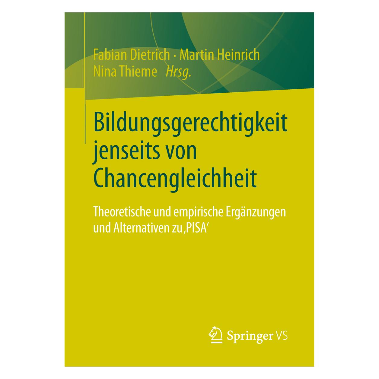 Springer Bildungsgerechtigkeit jenseits von Chancengleichheit (Deutsch, Softcover, Fabian Dietrich, Martin Heinrich, Nina Thieme) (35139178)