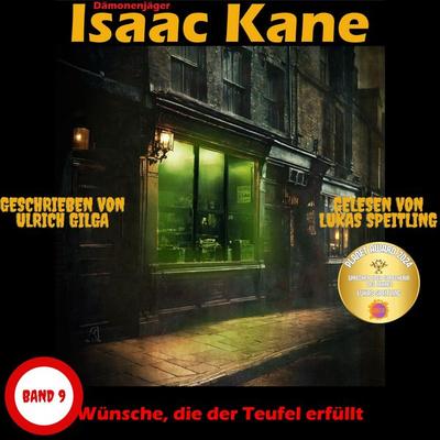 Wünsche, die der Teufel erfüllt: Dämonenjäger Isaac Kane Band 9 - Ulrich Gilga, Audio, 4069829232111