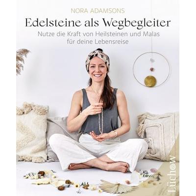 Edelsteine als Wegbegleiter, Taschenbuch von Nora Adamsons, Lüchow Verlag in Kamphausen Media GmbH, 978-3-95883-614-3