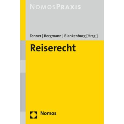 Reiserecht, Taschenbuch von , Nomos, 978-3-8487-4162-5