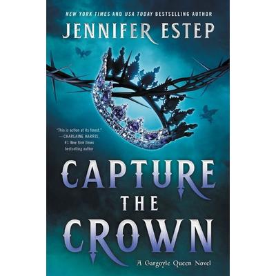 Capture the Crown, Taschenbuch von Jennifer Estep, HarperCollins, 978-0-06-302303-1
