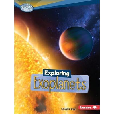 Exploring Exoplanets, Taschenbuch von Deborah Kops, Lerner Publishing Group, 978-0-7613-7878-5