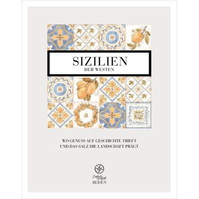 Sizilien - der Westen, Gebundene Ausgabe von Martin Büchele,Regine Konrad, Mediafreiheit, 978-3-9505359-5-2