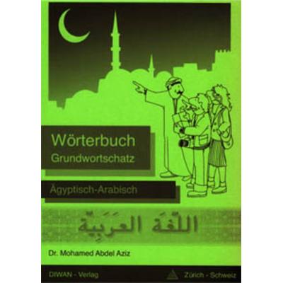 Abdel Aziz, M: Wtb. Grundwortschatz Dt-Arabisch/Arab-Dt., Paperback von Mohamed Abdel Aziz, Diwan, 978-3-908547-01-3