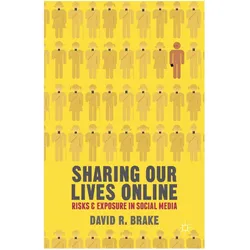 Springer Sharing our Lives Online (David R. Brake, Englisch), Sonstige Literatur