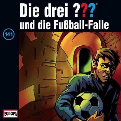 Folge 141: Die drei ??? und die Fußball-Falle - Marco Sonnleitner,Andre Minninger, Audio, 4064066641047