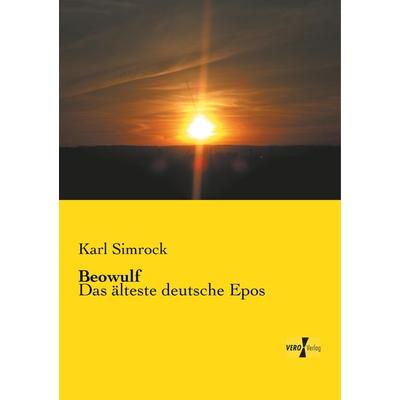 Beowulf, Taschenbuch von Karl Simrock, BoD - Books on Demand, 978-3-95610-072-7