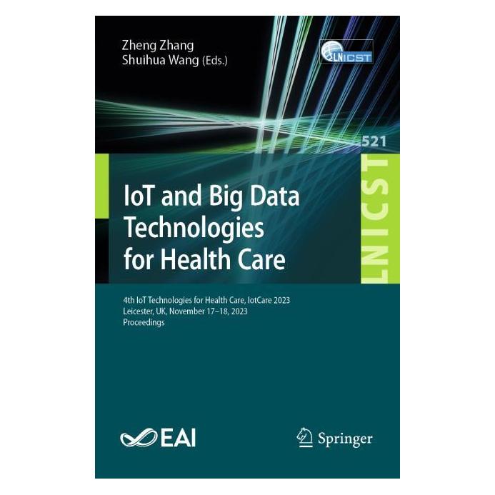 Springer IoT and Big Data Technologies for Health Care (Englisch, Softcover, Shuihua Wang, Zheng Zhang) (55802259)