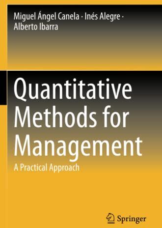 Canela, Miguel Ángel - Quantitative Methods for Management: A Practical Approach - Preis vom 09.10.2026 07:28:09 h