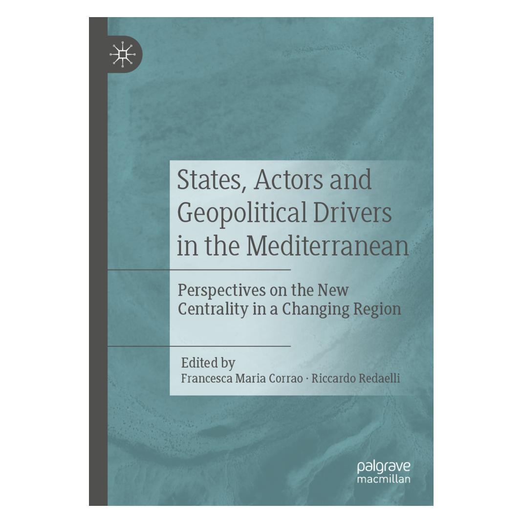 Springer States, Actors and Geopolitical Drivers in the Mediterranean (Englisch, Softcover, Francesca Maria Corrao, Francesca Redaelli, Maria Corrao, Riccardo Redaelli) (56887493)