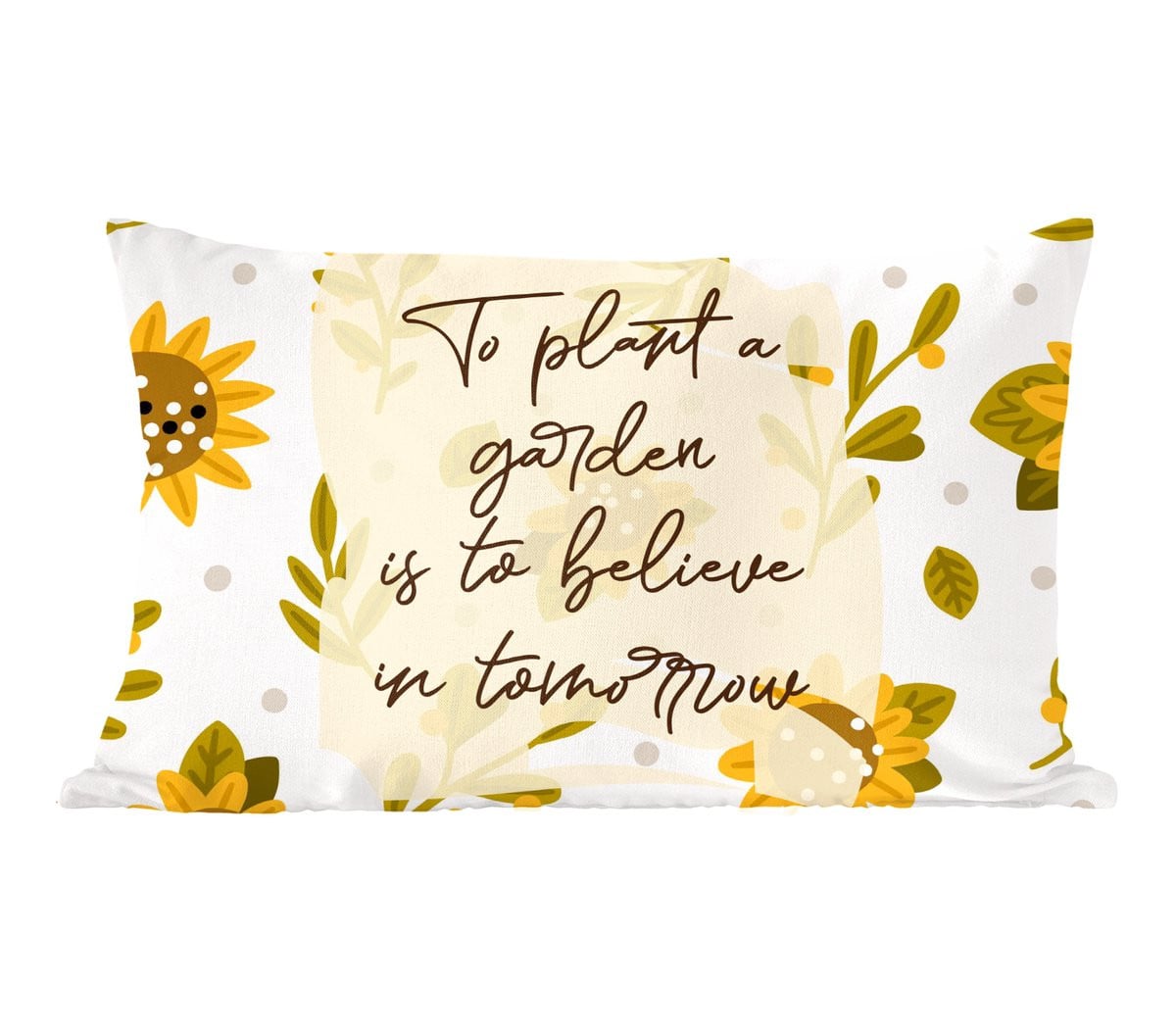 Sierkussen met quote To plant a garden is to believe in tomorrow, 50 x 30 cm