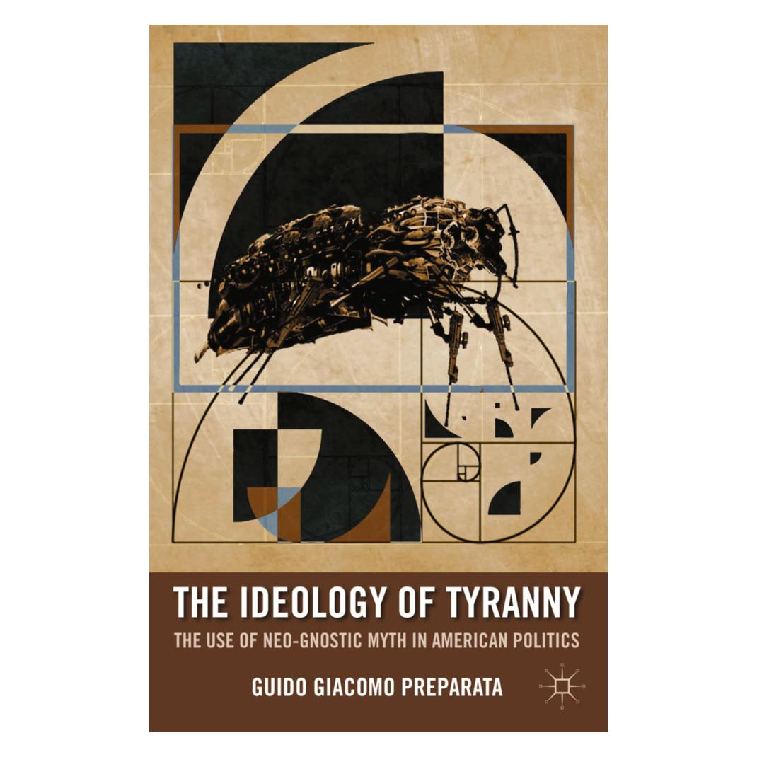 Springer The Ideology of Tyranny (Englisch, Softcover, G. Preparata) (55615489)