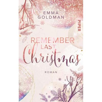 Remember Last Christmas, Taschenbuch von Emma Goldman, Piper Taschenbuch, 978-3-492-50573-4