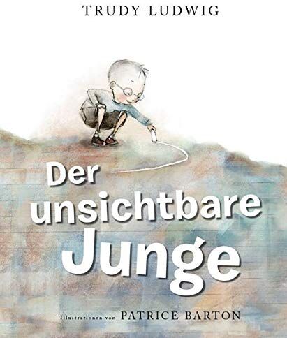 Trudy Ludwig - Der unsichtbare Junge - Preis vom 09.10.2026 07:28:09 h