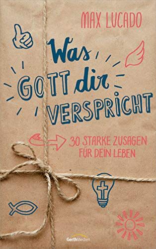 Max Lucado - Was Gott dir verspricht: 30 starke Zusagen für dein Leben - Preis vom 15.10.2026 23:06:25 h