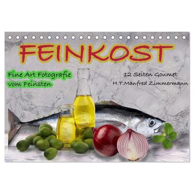 Feinkost (Tischkalender 2026 DIN A5 quer), CALVENDO Monatskalender