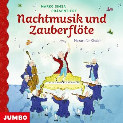 Mozart für Kinder. Nachtmusik und Zauberflöte - Marko Simsa, Audio, 4064066809126