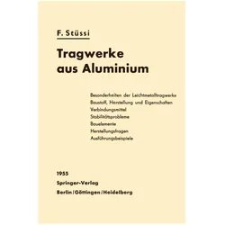 Tragwerke aus Aluminium, Fachbücher von Fritz Stüssi
