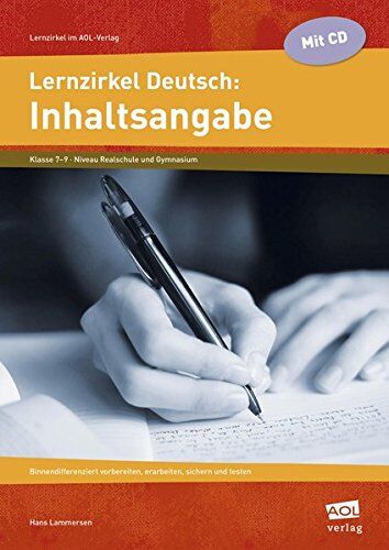 Hans Lammersen - Lernzirkel Deutsch: Inhaltsangabe: Binnendifferenziert vorbereiten, erarbeiten, sichern und testen (7. bis 9. Klasse) (Lernzirkel im AOL-Verlag) - Preis vom 30.09.2026 09:01:18 h